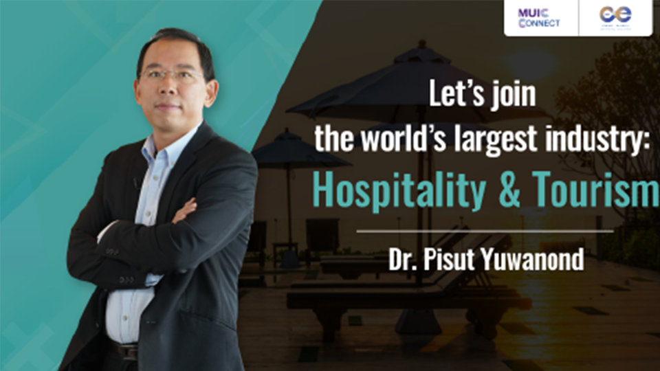 ภาพประกอบคอร์ส: Let’s join the world’s largest industry Tourism & Hospitality